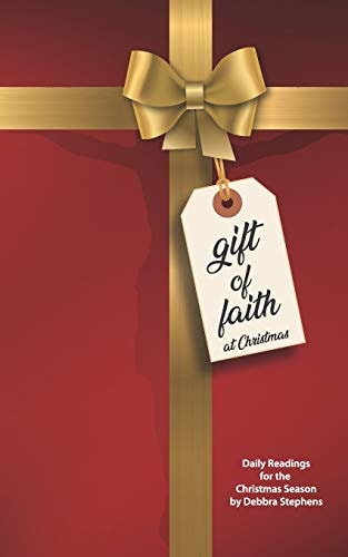 Gift of Faith Daily Readings for the Christmas Season