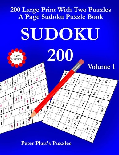 Sudoku 200 200 Large Print With Two Puzzles A Page Sudoku Puzzle Book