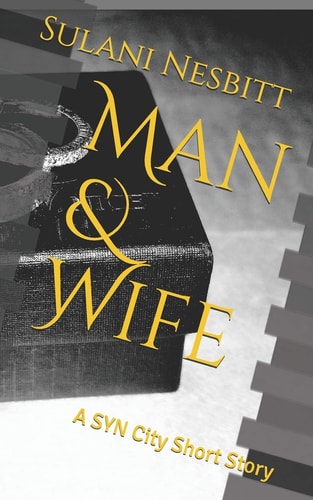 Man & Wife A SYN City Short Story