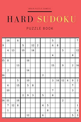 Hard Sudoku Puzzles Book 16x16 Sudoku Games for Clever and Smart Adults, Ultimate Brain Challenging Games