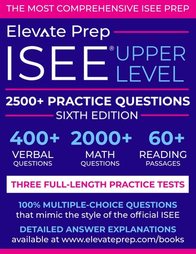 ISEE Upper Level 2500+ Practice Questions