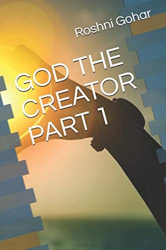God the Creator Part 1