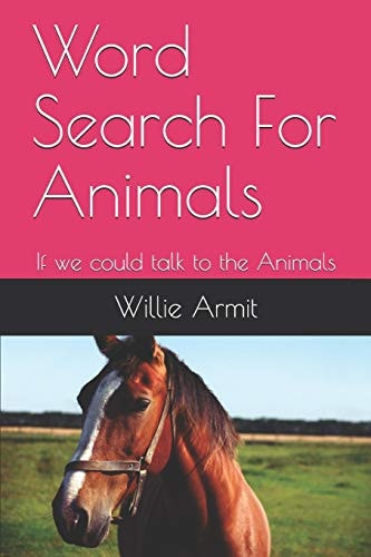 Word Search For Animals If We Could Talk to the Animals