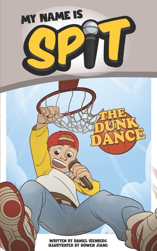 My Name Is Spit The Dunk Dance
