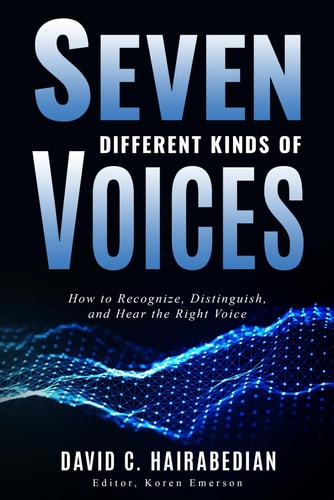 Seven Different Types of Voices How to Recognize, Distinguish and Hear God's Voice