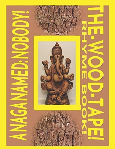 The-Wood-Tape! Rhyme Book!