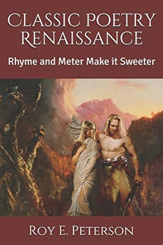 Classic Poetry Renaissance Rhyme and Meter Make It Sweeter