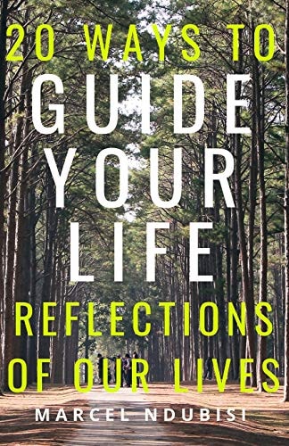 20 Ways to Guide Your Life Reflections of Our Lives