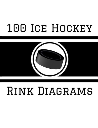 100 Ice Hockey Rink Diagrams 100 Full Page Ice Hockey Diagrams for Coaches and Players
