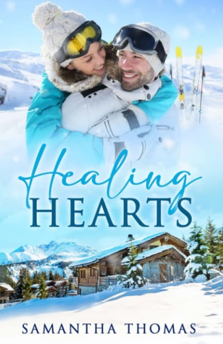Healing Hearts Talisman Mountain Trilogy Book One