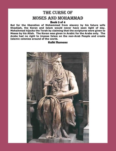 The Curse of Moses and Mohammad Book 3 of 4