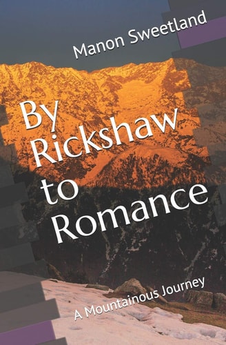By Rickshaw to Romance A Mountainous Journey