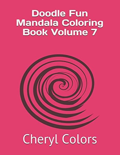 Doodle Fun Mandala Coloring Book Volume 7