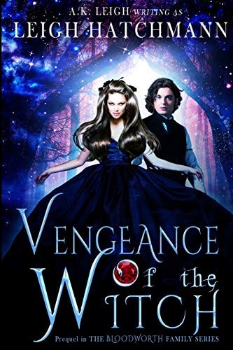 Vengeance of the Witch Prequel in the Bloodworth Family Paranormal Romance Series