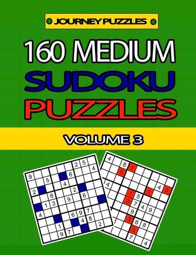 Journey Puzzles 160 Medium Sudoku Puzzles (Volume 3)