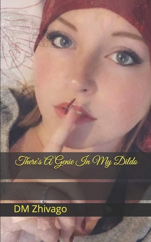 There's A Genie In My Dildo