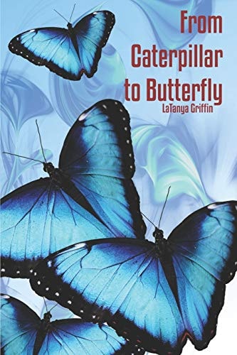 From Caterpillar to Butterfly