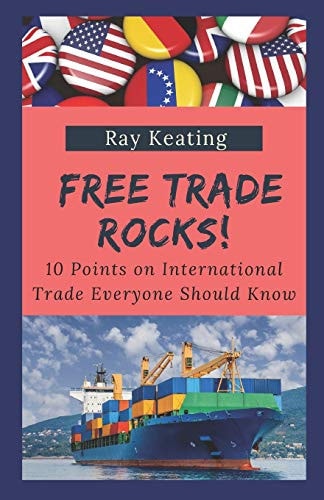 Free Trade Rocks! 10 Points on International Trade Everyone Should Know