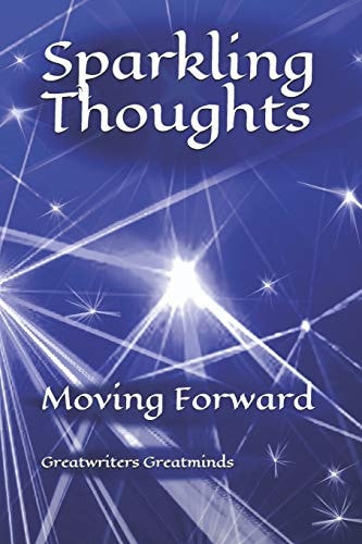Sparkling Thoughts Moving Forward