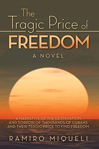 The Tragic Price of Freedom