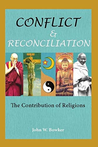 Conflict and Reconciliation The Contribution of Religions