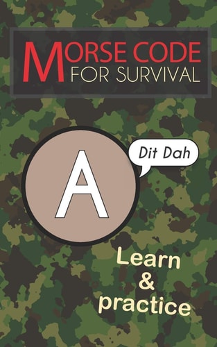 Morse Code For Survival Learn Morse Code Everywhere, Letters And Numbers