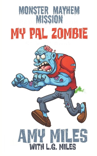 My Pal Zombie Monster Mayhem Missions