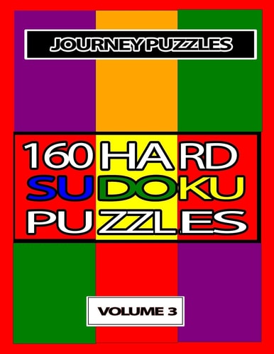 Journey Puzzles 160 Hard Sudoku Puzzles (Volume 3)