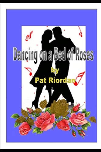 Dancing On A Bed of Roses