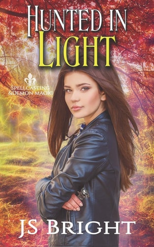 Hunted in Light