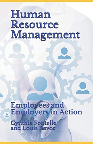 Human Resource Management Employees and Employers in Action