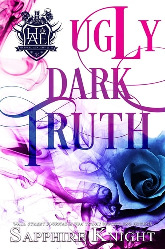 Ugly Dark Truth (Reverse Harem/Light Bully/High School)
