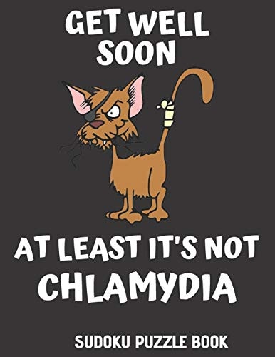 Get Well Soon At Least It's Not Chlamydia 100 Easy Sudoku Puzzles Large Print Activity & Puzzle Book For Women, Men And Seniors