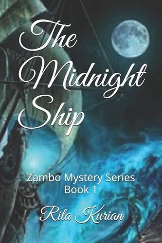 The Midnight Ship Zambo Mystery Series Book 1
