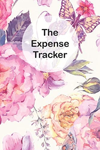 The Expense Tracker Keep a Record of All Spending for Life, Business, Travel, Projects and Anything You Want