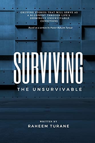 Surviving the Unsurvivable