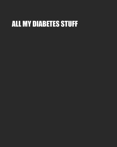 All My Diabetes Stuff Two Year Log Book Record Daily Glucose Readings On Easy One-Month Page Spreads BONUS Coloring Pages!