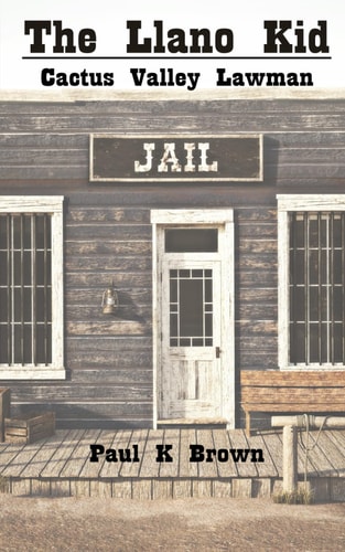The Llano Kid Cactus Valley Lawman