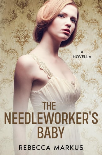 The Needleworker's Baby A Novella