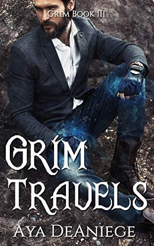 Grim Travels Grim Book Three