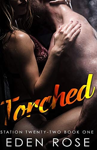 Torched A Firefighter Romance