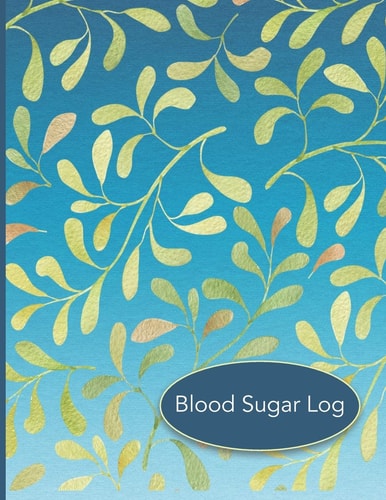 Blood Sugar Log 56 Weekly Logs to Track Daily Glucose Readings - Simple Layout - Blue Green Leaf Design - BONUS Coloring Pages!