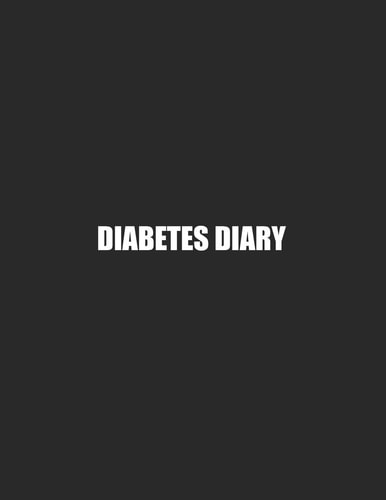 Diabetes Diary 56 Week Blood Sugar Log - Record Glucose Readings 4 X Day - BONUS Relaxing Coloring Pages!