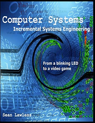Computer Systems Incremental Systems Engineering