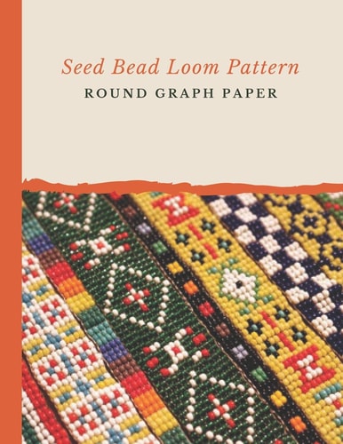 Seed Bead Loom Pattern Round Graph Paper Bonus Materials List Sheets Included for Each Grid Graph Pattern Design