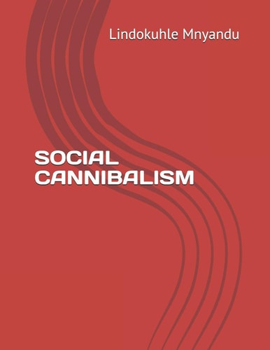 Social Cannibalism