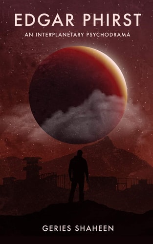 Edgar Phirst An Interplanetary Psychodrama