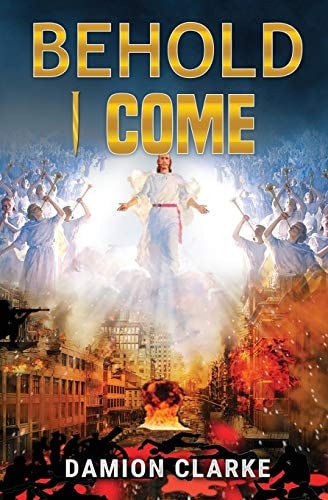 Behold I Come