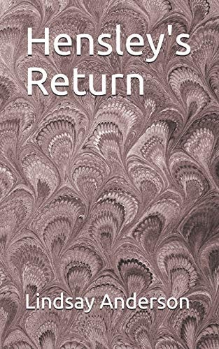 Hensley's Return