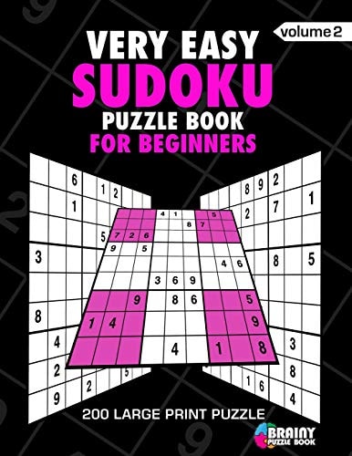 Very Easy Sudoku Puzzle Book For Adults 200 Large Print Puzzles with Answer (Volume 2)